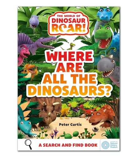 Where Are All The Dinosaurs?: A Search and Find Book (The World of Dinosaur Roar!) von Orchard Books