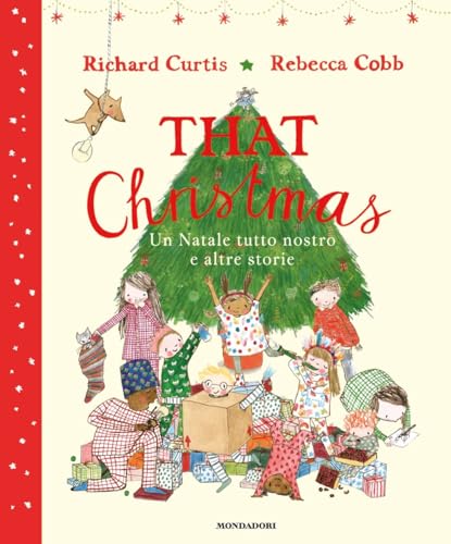 That Christmas. Un Natale tutto nostro e altre storie. Ediz. a colori (Leggere le figure) von Mondadori