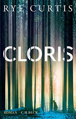 Cloris: Roman von Beck C. H.