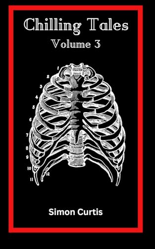 Chilling Tales - Volume Three von Independently published