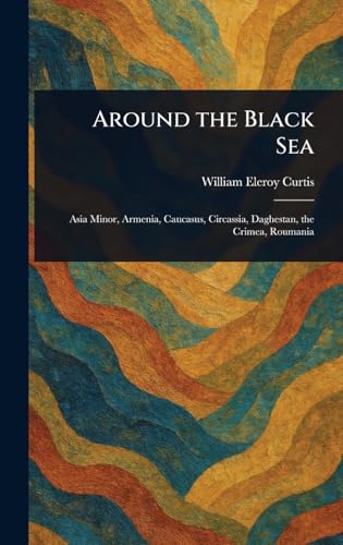 Around the Black Sea von Anson Street Press
