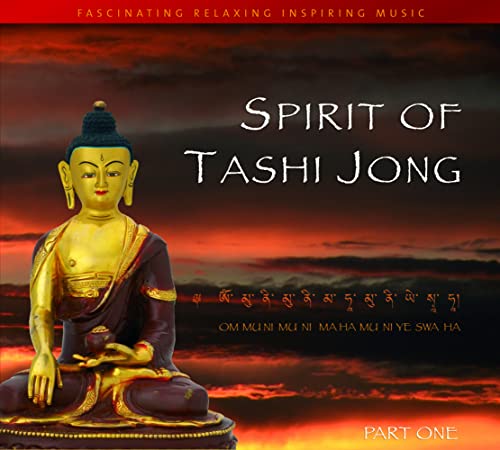 Spirit Of Tashi Jong: Fascinating relaxing inspiring music