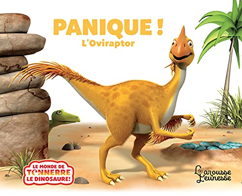 Panique, l'Oviraptor