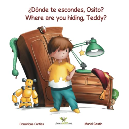¿Dónde te escondes, Osito? - Where are you hiding, Teddy? (Libro bilingüe + libro de actividades en Español - Inglés) von Chouetteditions.com