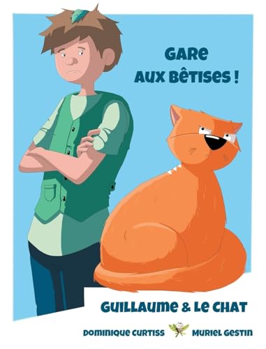 Gare aux bêtises ! Gare aux bêtises ! von Chouettes Livres
