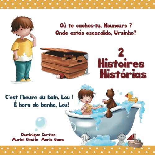 Où te caches-tu, Nounours ? - Onde estás escondido, Ursinho? - C'est l'heure du bain, Lou ! - É hora do banho, Lou!: 2 Histoires - Histórias Où te caches-tu, Nounours ? - Onde estás escondido, Ursinho? - C'est l'heure du bain, Lou ! - É hora do banho, Lou!: 2 Histoires - Histórias von Independently published