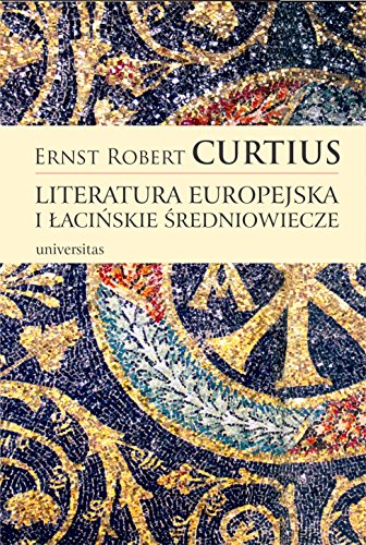 Literatura europejska i lacinskie sredniowiecze von Universitas