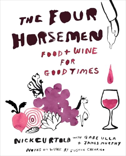 The Four Horsemen: Food and Wine for Good Times from the Brooklyn Restaurant von Abrams & Chronicle Books