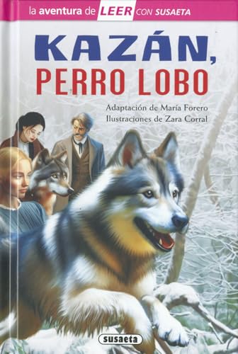Kazán, perro lobo (La aventura de LEER con Susaeta - nivel 3) von SUSAETA