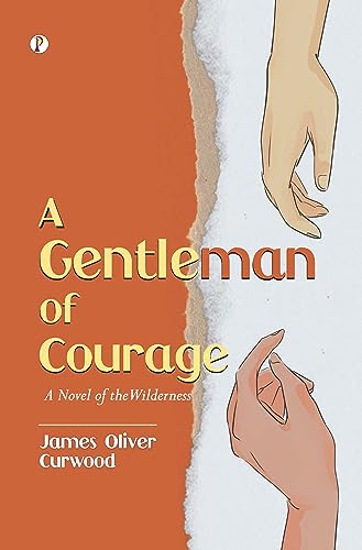 A Gentleman of Courage von Pharos Books Private Limited