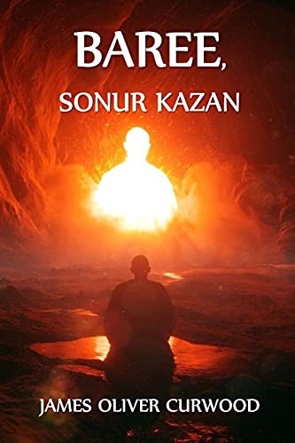 Baree, Sonur Kazan: Baree, Son of Kazan, Icelandic edition Baree, Sonur Kazan: Baree, Son of Kazan, Icelandic edition