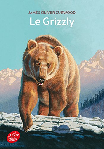 Le Grizzly Le Grizzly von LIVRE DE POCHE JEUNESSE