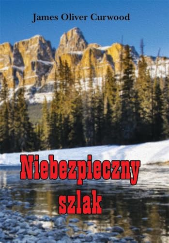 Niebezpieczny szlak