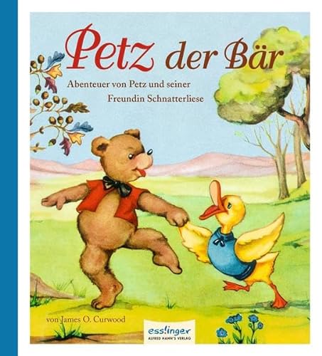 Petz der Bär, Abenteuer von Petz und seiner Freundin Schnatterliese von Esslinger Verlag