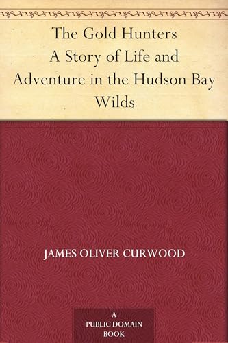 The Gold Hunters The Gold Hunters von Anson Street Press