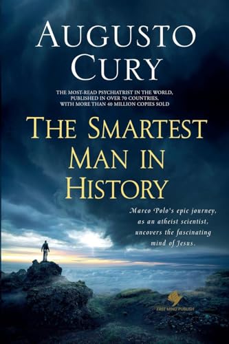The Smartest Man in History von Augusto Cury