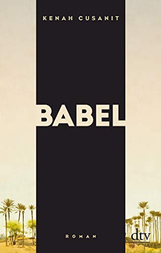 Babel: Roman von dtv Verlagsgesellschaft