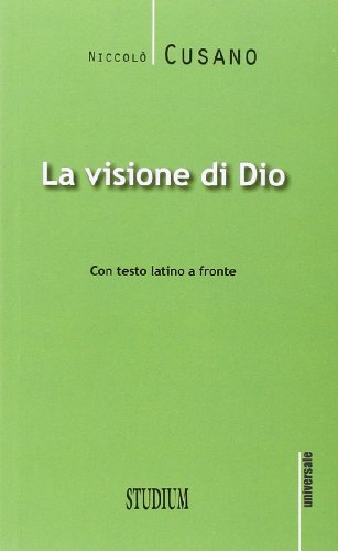 La visione di Dio. Testo latino a fronte (Universale)