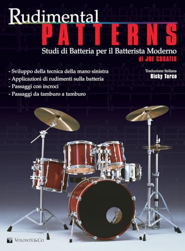 Rudimental patterns. Studi di batteria per il batterista moderno (Didattica musicale)