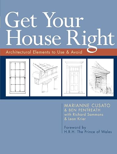 Get Your House Right: Architectural Elements to Use & Avoid