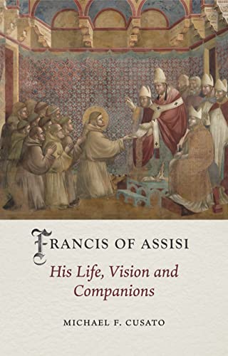 Francis of Assisi: His Life, Vision and Companions (The Medieval Lives) von Reaktion Books