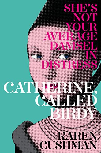 Catherine, Called Birdy Catherine, Called Birdy