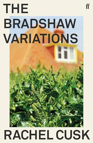 The Bradshaw Variations: Rachel Cusk
