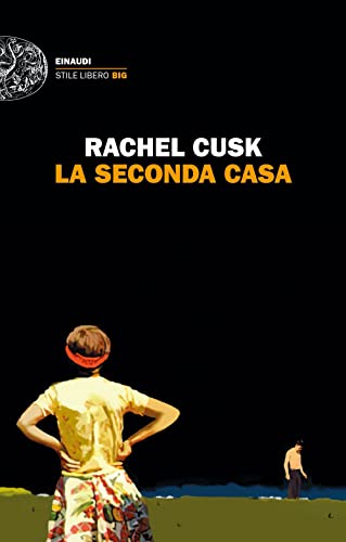 La seconda casa (Einaudi. Stile libero big) von Einaudi