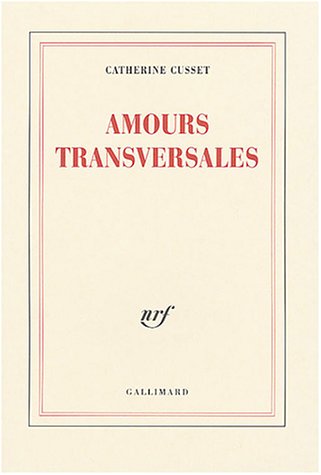 Amours transversales von GALLIMARD
