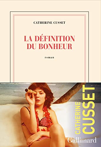 Definition du bonheur literatura francuska von GALLIMARD