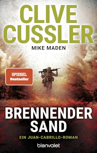 Brennender Sand: Ein Juan-Cabrillo-Roman (Die Juan-Cabrillo-Abenteuer, Band 17)