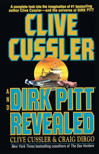 Clive Cussler and Dirk Pitt Revealed (Dirk Pitt Adventures (Paperback))