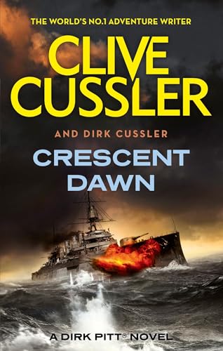 Crescent Dawn: Dirk Pitt #21 (Dirk Pitt Adventures) von Sphere