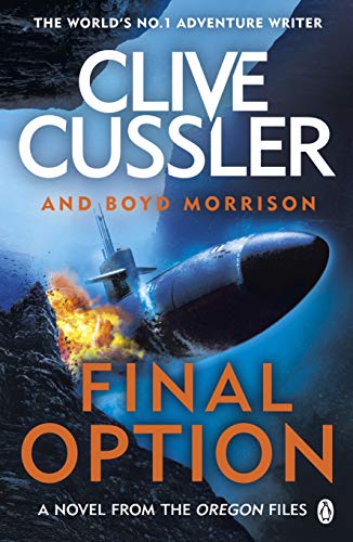 Final Option: 'The best one yet' (The Oregon Files, 14)