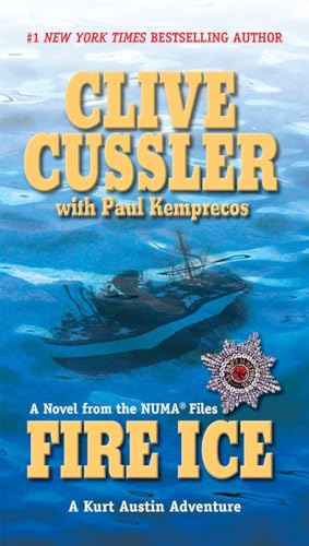 Fire Ice: A Kurt Austin Adventure (The NUMA Files, Band 3)