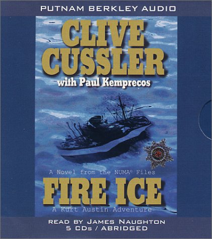 Fire Ice: A Kurt Austin Adventure (The Numa Files)