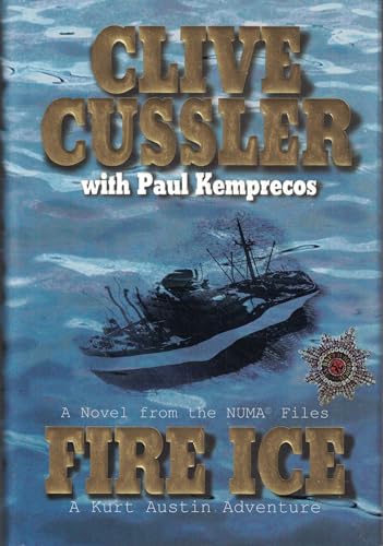 Fire Ice: A Kurt Austin Adventure (The Numa Files)