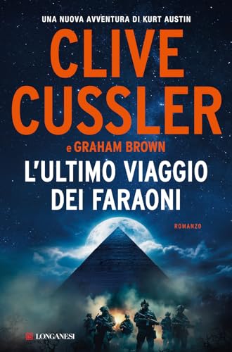 L'ultimo viaggio dei faraoni (I maestri dell'avventura) von Longanesi