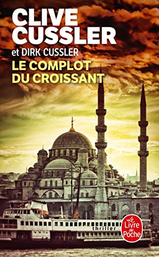 Le Complot du Croissant von Le Livre de Poche