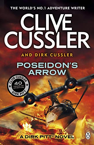 Poseidon's Arrow: Dirk Pitt #22 (The Dirk Pitt Adventures, 22)