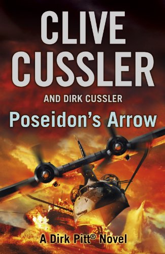 Poseidon's Arrow: Dirk Pitt #22: A Dirk Pitt Novel (The Dirk Pitt Adventures, Band 22)