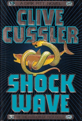 Shock Wave (Dirk Pitt Adventure)