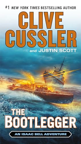 The Bootlegger (An Isaac Bell Adventure, Band 7)