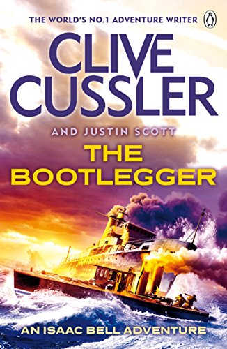 The Bootlegger: Isaac Bell #7