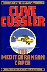 The Mediterranean Caper (Dirk Pitt Adventure)