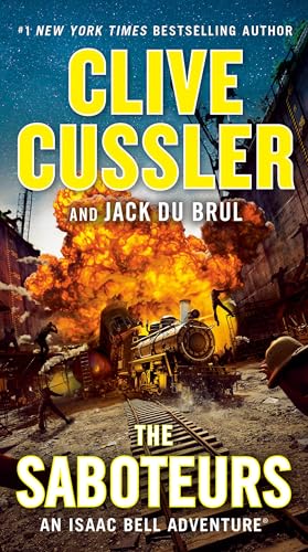 The Saboteurs (An Isaac Bell Adventure, Band 12)