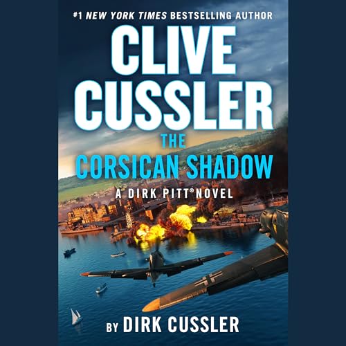 Clive Cussler The Corsican Shadow (Dirk Pitt Adventure, Band 27) von Penguin Audio