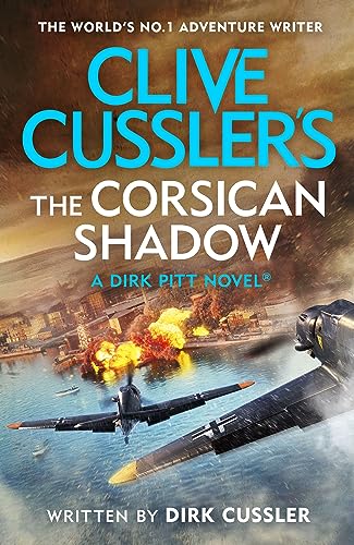 Clive Cussler’s The Corsican Shadow: A Dirk Pitt adventure (27) von Michael Joseph