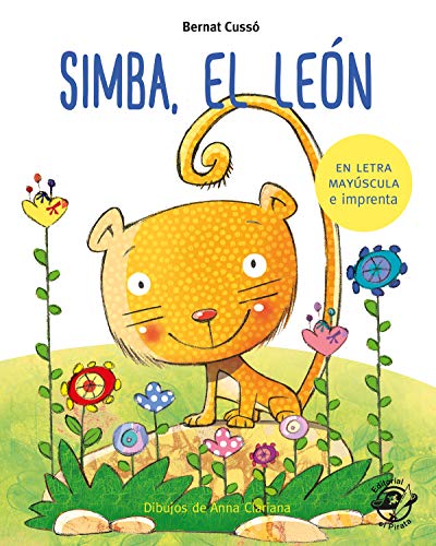 Simba, el león: En letra MAYÚSCULA y de imprenta: libros para niños de 5 y 6 años (Aprender a leer en letra MAYÚSCULA e imprenta, Band 5)