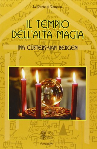 Il tempio dell'Alta Magia (Le porte di Venexia) von Venexia